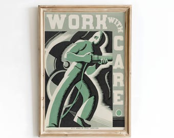 Work With Care WPA Poster – Vintage Industrial Safety Art Print, Retro Wall Decor, Canvas & Framed Print