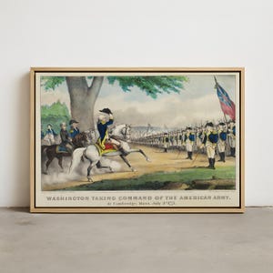 May include: A framed print showing George Washington on horseback, saluting a line of soldiers. The artwork is a historical scene with soldiers in blue and yellow uniforms, a flag, and the text "WASHINGTON TAKING COMMAND OF THE AMERICAN ARMY."