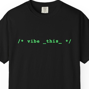 Camiseta Vibe This Programmer: Regalo de codificación retro