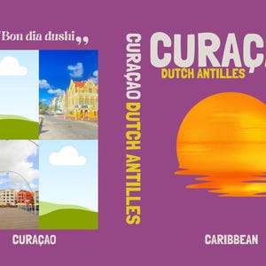 Op de afbeelding: Een paarse afbeelding met het woord "CURACAO" in het wit, met "DUTCH ANTILLES" eronder. Een grote oranje zon is rechts, met "CARIBBEAN" eronder. De linkerkant heeft vier afbeeldingen met de tekst "Bon dia dushi" bovenaan.