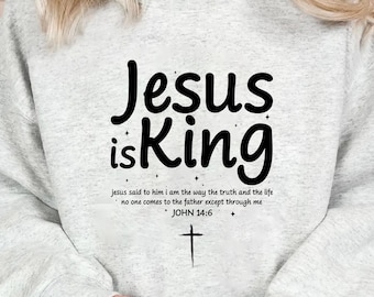 Jesus is King Hoodie, Jesus Hoodie, Jesus Sweatshirt, Jesus Clothes, Unisex Gift, Christian Apparel, Christian Merch, Christian Streetwear