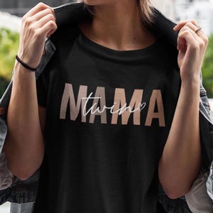 Twin Mama T-shirt, First Time Twin Mama Shirt, Mom of Twins Shirt, Unisex Twin Mom Tee Gift, Gift for New Twin Mama To Be, Pregnancy Present