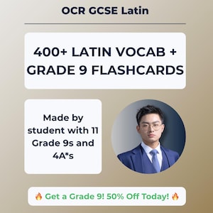 May include: Image promoting OCR GCSE Latin study materials. Text includes "400+ LATIN VOCAB + GRADE 9 FLASHCARDS" and "Made by student with 11 Grade 9s and 4A*s." A man in a suit is in a circular photo. The text "Get a Grade 9! 50% Off Today!" is also present.