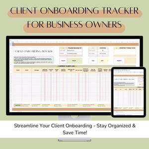 May include: A computer monitor and tablet displaying a client onboarding tracker spreadsheet. The text at the top reads "CLIENT ONBOARDING TRACKER FOR BUSINESS OWNERS." The spreadsheet includes sections for client logs and important tasks. The bottom text says "Streamline Your Client Onboarding - Stay Organized & Save Time!"