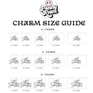 May include: A size guide for cake toppers, showing the size of the topper in inches and the size of the cake it will fit. The guide shows toppers in 4", 5", and 6" sizes, and cakes in 4", 5", 6", 8", and 10" sizes.