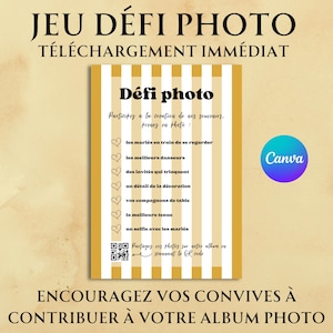 Peut inclure: Carte de défi photo de mariage à télécharger. Elle présente des invites photo, un code QR et le logo Canva. Le fond est à rayures verticales jaunes et blanches. Le texte est en français.