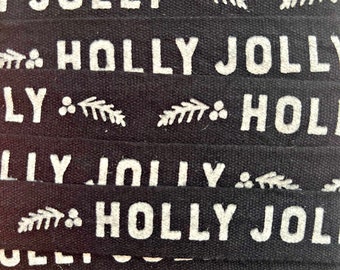 Christmas Ribbon Holly Jolly  Christmas Ribbon 10 Yards   100% Cotton Wreath Trim  Ships 1 Business Day