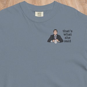 Camiseta The Office / Michael Scott de The Office / Eso es lo que ella dijo / Merchandising divertido de programas de televisión / Regalo de The Office / Camiseta unisex de colores cómodos