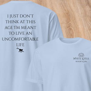 White Lotus Shirt | Season 3 Thailand | Parker Posey Quote Tee | Gildan Softstyle T-Shirt | White Lotus Fan Gift | Unisex Tee