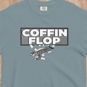 I Think You Should Leave T-Shirt | Tim Robinson Coffin Flop | Comfort Colors Unisex Tee | Funny TV Show Merch | Comedy Shirt | Funny Gift