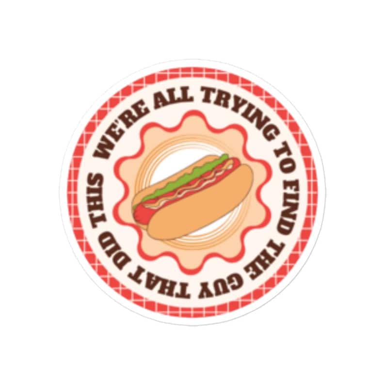 I Think You Should Leave Sticker | Tim Robinson Hotdog | Hotdog Sketch ...