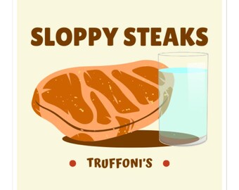 I Think You Should Leave Sticker | Tim Robinson Sloppy Steaks | Sloppy Steaks | Funny TV Show Merch | Funny Gift | I Think You Should Leave