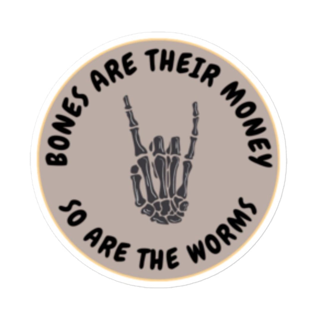I Think You Should Leave Sticker | Tim Robinson Inspired | Bones Are ...