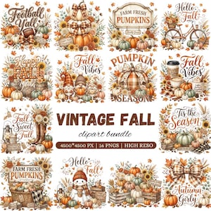 May include: A digital collection of sixteen fall-themed illustrations featuring pumpkins, sunflowers, gnomes, bicycles, and rustic signs with text such as Football Yall, Farm Fresh Pumpkins, Hello Fall, Fall Vibes, Pumpkin Season, and Tis the Season.