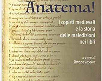 Anatema! I copisti medievali e le maledizioni nei libri BOOK