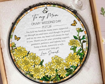 To My Mom On My Wedding Day Suncatcher Ornament, Personalized Mother Of Bride Gift, Custom Name Date Keepsake, Floral Stained Glass Window