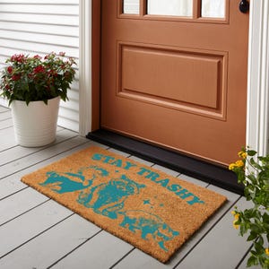 Stay Trashy Racoon Funny Doormat Western Decor Funny Coir Door Mat Welcome Mat Funny Housewarming gift Wedding Gift New Home Gift for Home
