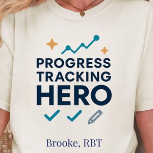 RBT Shirt, Custom Progress Tracking Hero RBT Tee, Personalized Comfort Colors Shirt, ABA Therapist Gift, Behavior Technician T-Shirt