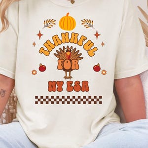 Thankful for My ESA Shirt, Thanksgiving Emotional Support Animal Tee, Pet Dog Lover Gift, ESA Awareness T-Shirt