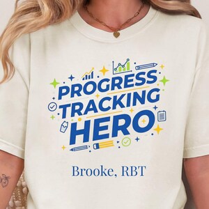 Custom RBT Shirt, Personalized Comfort Colors Tee, Progress Tracking Hero, ABA Therapist Gift, Behavior Technician T-Shirt