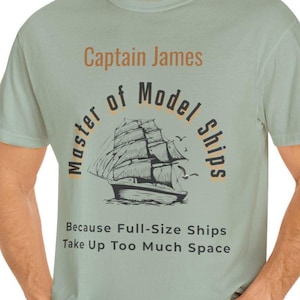 Personalized Captain Model Ship Builder Shirt, Custom Master of Model Ships, Sailing T-shirt for Husband Dad Friend Gift