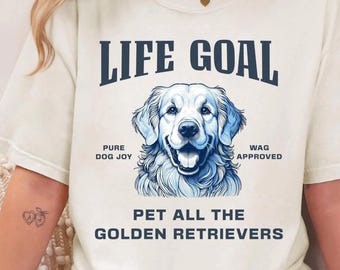 Life Goal Pet All The Golden Retrievers Tee, Golden Dog Mom Shirt, Comfort Colors Golden Lover Gift