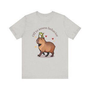 RBT Shirt, Off to Assess Behavior, Capybara Frog Graphic Tee for Registered Behavior Technician, Bella Canvas Unisex T-Shirt Silver