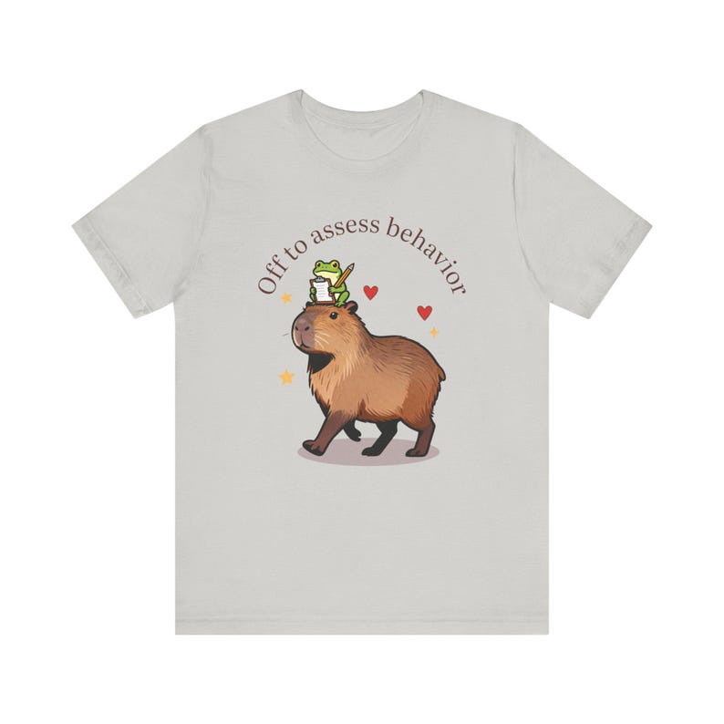 RBT Shirt, Off to Assess Behavior, Capybara Frog Graphic Tee for Registered Behavior Technician, Bella Canvas Unisex T-Shirt Silver