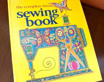 Vintage 1971 The Complete Family Sewing Book Binder Curtin Publications