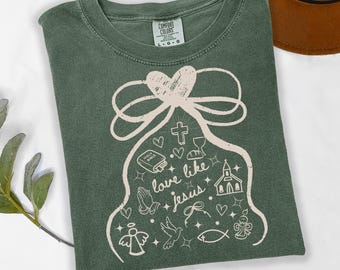Comfort Colors® Love Like Jesus Doodle Bow Shirt, Christian Clothes, Religious Shirt, Christian Gift Tee, Christian Mom Gift, Jesus Shirt