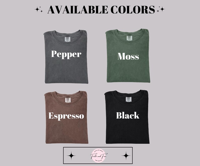 May include: Image showcasing four t-shirts in different colors: pepper, moss, espresso, and black. The text "AVAILABLE COLORS" is at the top. Each shirt has a label with its color name in white. The shirts are displayed on a light gray background.