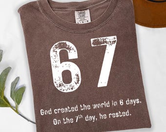 Comfort Colors® Six Seven Shirt, Humorous Faith Tees, Inspirational Quote T-shirt, Christian Tshirt, Bible Verse Tee, Religious Gift,
