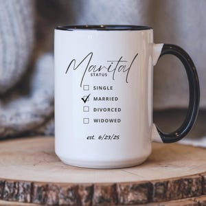 Personalized Marital Status Mug | Gift for Wedding | Coffee Mugs | Engagement Gifts | Wedding Gifts for the Couple | Anniversary Gift | Mugs