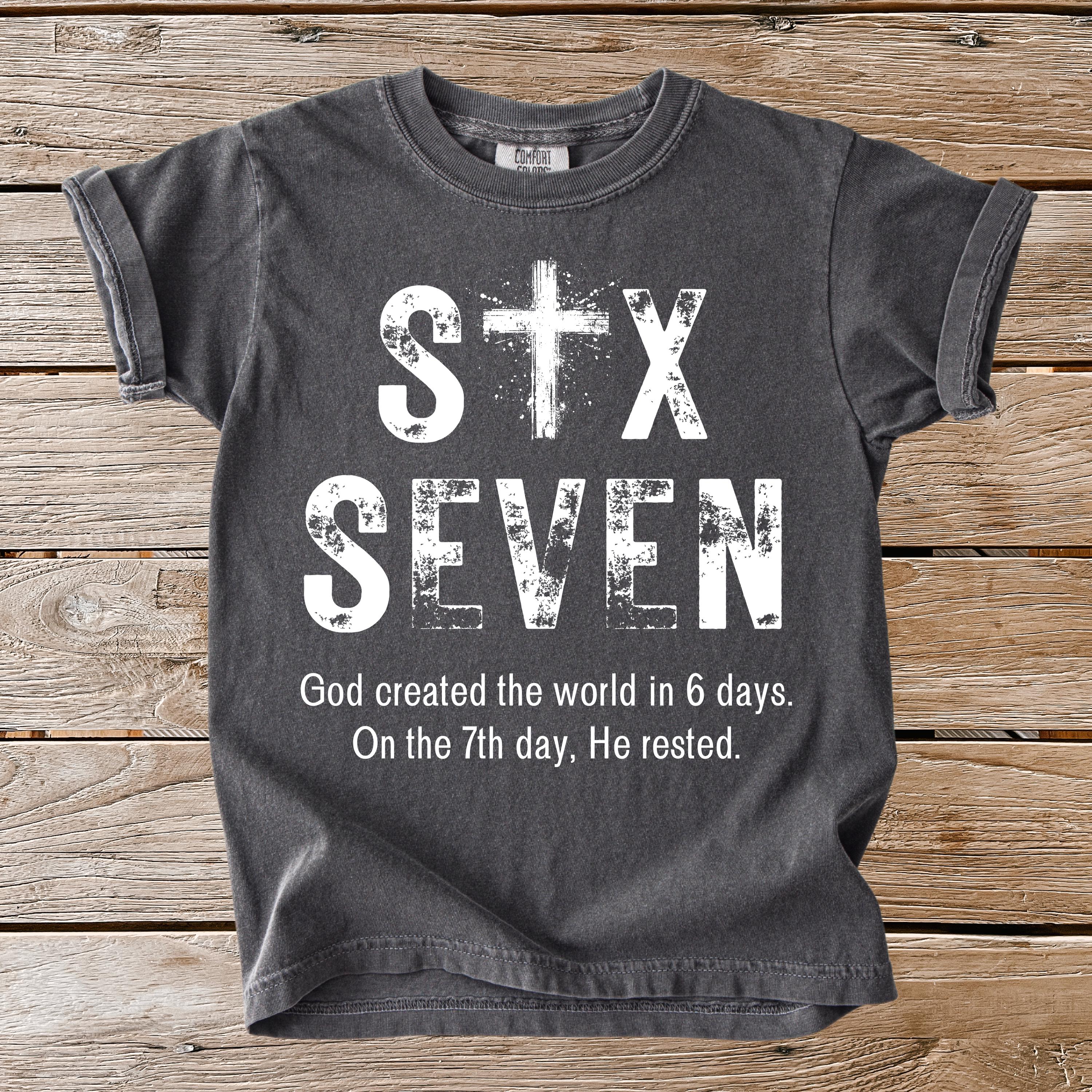 Comfort Colors® Christian Six Seven Youth & Adult Shirt, Humorous Faith Tees, Trendy Shirts, Christian Tshirt, Jesus Shirt, Religious Shirt