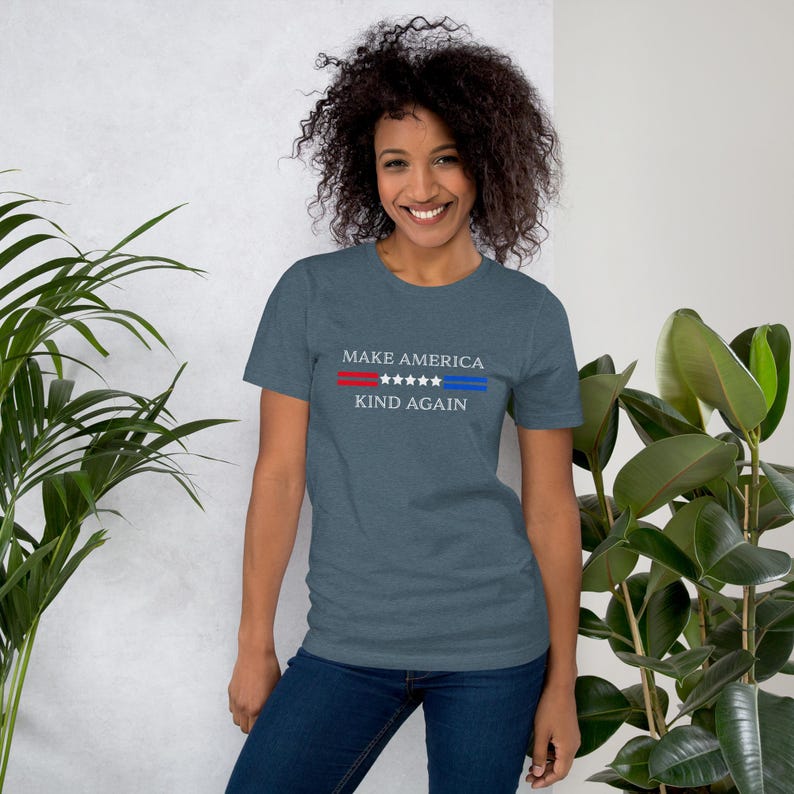 Make America Kind Again, Premium Soft Style T-Shirt, Bella and Canvas T-Shirt, Unisex Tee