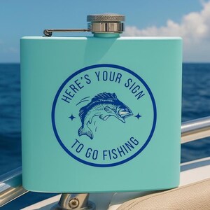 Funny Fishing Flask for Dad – Here’s Your Sign to Go Fishing Gift, Stainless Steel Flask for Father’s Day, Grandpa, Husband, Outdoorsman