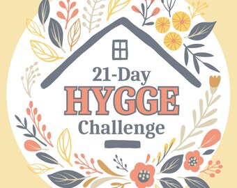 Diario del reto Hygge de 21 días: Ideas para una vida acogedora (imprimible)