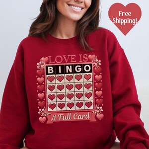 Love is a Full Card Sweatshirt, Bingo Sweatshirt, Valentine&#39;s Day Sweatshirt, Unisex Sweatshirt,  Bingo Nights, Valentine days Sweatshirts