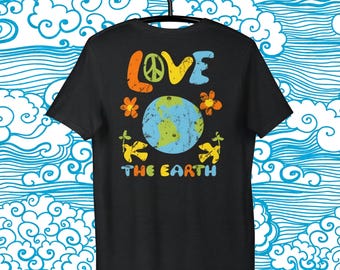 Love the Earth T-Shirt: Eco-Friendly Climate Change Tee