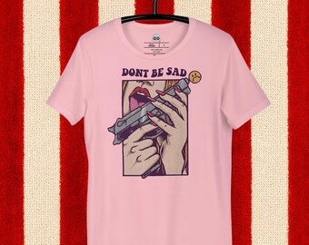 T-shirt graphique Don't Be Sad : T-shirt gothique Bad Girl