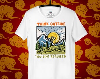 Think Outside T-shirt: Adventure, Mountain, Nature Shirt