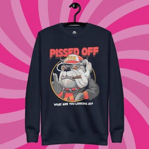 Sweat-shirt bouledogue énervé : cadeau sarcastique pour les amoureux des animaux de compagnie