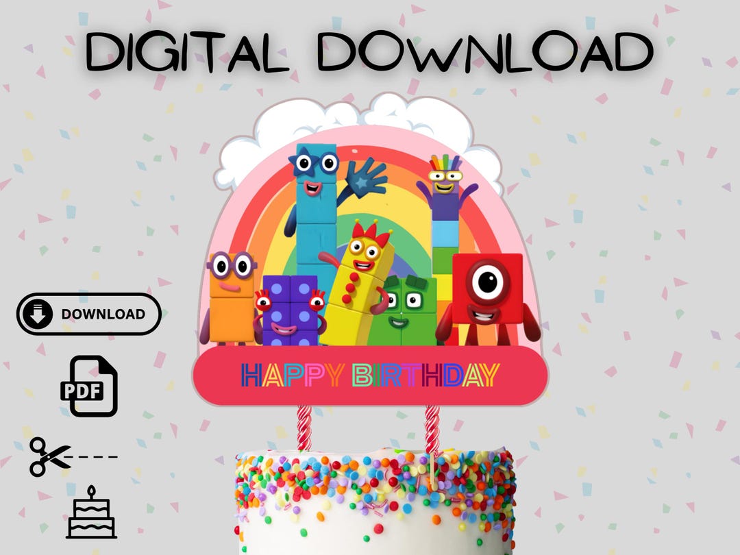 Numberblocks Cake Topper Printable - Digital Download - Happy Birthday ...