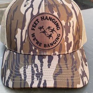 Feet Hangin We’re bangin Leatherette patch hat. Duck hunting, Richardson 112