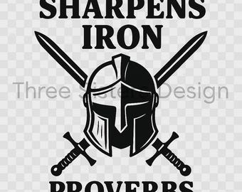 Iron Sharpens Iron PNG | Christian Tee | Proverbs 27:17 | Faith Warrior | Bible Verse