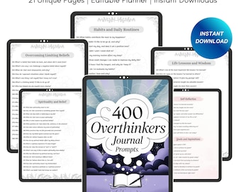 May include: A digital planner with the text "Editable 400 Overthinkers Journal Prompts" on a black tablet. The image shows several tablets with journal prompts, including sections on habits, beliefs, and spirituality. The image also includes the text "Instant Download".
