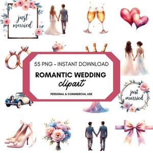 Op de afbeelding: Waterverfillustraties met huwelijksthema's, waaronder stellen, ringen, boeketten en een taart. De tekst "just married" staat in een bloemenkrans en een kader. De centrale tekst luidt "Romantic Wedding clipart".