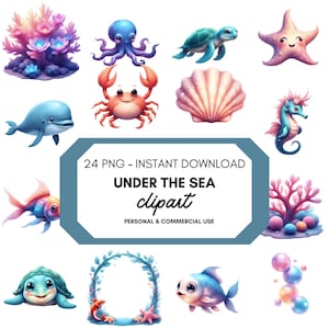 Op de afbeelding: Een verzameling aquarel illustraties met verschillende zeedieren en elementen. Bevat een krab, zeester, octopus, vis, zeepaardje, schildpad, koraal en een schelp. De tekst "UNDER THE SEA clipart" is ook aanwezig.