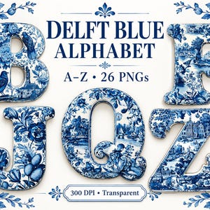 Op de afbeelding: Een digitale alfabetset getiteld DELFT BLUE ALPHABET A-Z 26 PNGs 300 DPI Transparent met de letters B, F, J, Q en Z, versierd met blauw-witte bloemmotieven, vogels en landschapsscènes in een traditionele keramische stijl.