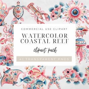 Op de afbeelding: Watercolor clipart pack met diverse illustraties van het zeeleven, waaronder vissen, schildpadden en zeesterren, in roze, blauwe en witte tinten. De tekst op de afbeelding luidt "Watercolor Coastal Reef clipart pack" en "41 Transparent PNG's".
